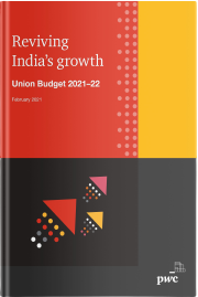 Reviving India's Growth - Union Budget '21 - '22